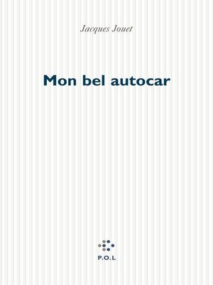 cover image of Mon bel autocar